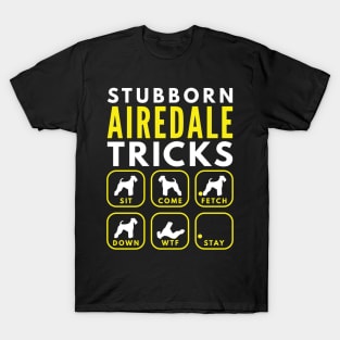 Stubborn Airedale Tricks - Dog Training T-Shirt